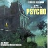 Psycho: The Complete Original Motion Picture Score