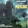 Psycho: The Complete Original Motion Picture Score