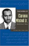 The Papers of Clarence Mitchell Jr.: 1944-1946: v. 2