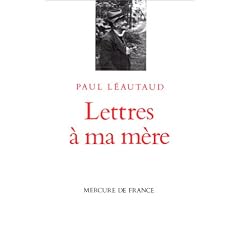 Lettres � ma m�re
