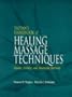 Tappan's Handbook of Healing Massage Techniques: Classic, Holistic and Emerging Methods (3rd Edition)