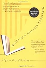 Walking a Literary Labryinth: A Spirituality of Reading