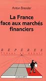 Revue La Découverte  / La France face aux marchés financiers