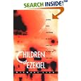 Children of Ezekiel: Aliens, UFOs, the Crisis of Race, and the Advent of End Time by  Michael Lieb and Michael Lieb