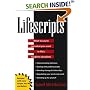Lifescripts: What to Say to Get What You Want in Life's Toughest Situations