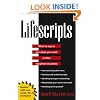 Lifescripts: What to Say to Get What You Want in Life's Toughest Situations