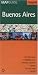 Book Mapguide Buenos Aires: 101 Must Sites, 6 Walking Tours, a Perfect Weekend, Escapes, Fold-Out Map 1:14.000