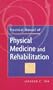 Practical Manual of Physical Medicine and Rehabilitation: Diagnostics, Therapeutics, and Basic Problems