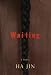 Waiting : A Novel