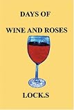 Days of Wine and Roses