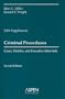 Criminal Procedures 2006 Supplement: Cases, Statutes, and Executive Materials