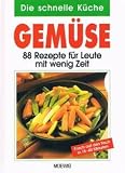 Produkt-Bild: Gem&uuml;se (Die schnelle K&uuml;che)