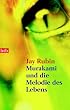 Murakami und die Melodie des Lebens