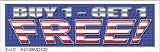 Buy one get one free vinyl banner 3' x 10'