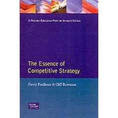 The Essence of Competitive Strategy (Essence of Management Series)