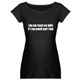 Maternity T-Shirt - Touch My Belly/Punch Your Face
