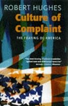 Culture of Complaint: Fraying of America (Panther S.)