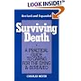 Surviving Death: A Practical Guide to Caring for the Dying & Bereaved