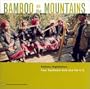 Bamboo on Mountains: Kmhmu Highlanders