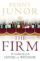 The Firm: The Troubled Life of the House of Windsor