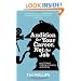 Audition for Your Career, Not the Job: Mastering the On-camera Audition