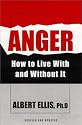 Anger: How To Live With And Without It