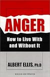 Anger: How to Live With and Without It