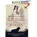 Surviving with Wolves