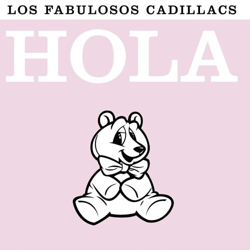 Los Fabulosos Cadillacs - Carmela (Hola) Lyrics - Zortam Music
