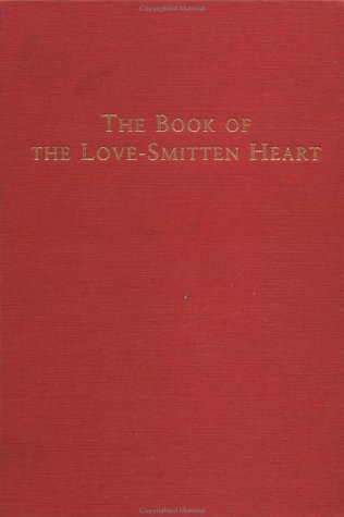 The "Book of the Love-smitten Heart" by Rene Anjou (Garland Library of Medieval Literature)