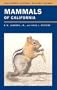 Mammals of California: Revised Edition (California Natural History Guides)