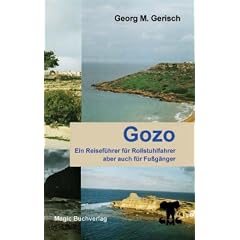 Gozo: Ein Reisef�hrer f�r Rollstuhlfahrer, aber auch f�r Fu�g�nger