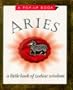 Aries: A Little Book of Zodiac Wisdom, a Pop-Up Book