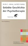 Produkt-Bild: Gelebte Geschichte der Psychotherapie: Zwei Perspektiven