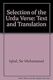 Iqbal : a selection of the Urdu verse : text and translation