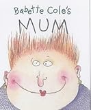 Babette Cole's mum