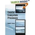 Coastal Ecosystem Processes (Marine Science Series) by  Daniel M. Alongi
