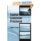 Click here to buy Coastal Ecosystem Processes (Marine Science Series) by  Daniel M. Alongi.