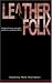 Leatherfolk:
Radical
Sex,
People,
Politics
and
Practice