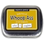 Little Box of Whoop Ass Word Magnets