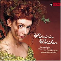 Patricia Petibon ~ Airs Baroques Fran�ais (Airs des franz�sischen Barock) / Les Folies Fran�oises � Coh�n-Akenine