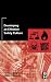 Developing an Effective Safety Culture: A Leadership Approach