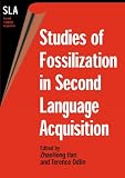 Studies of Fossilization in Second Language Acquisition