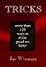 Tricks: More Than 125 Ways to Make Good Sex Better