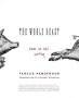 The Whole Beast: Nose to Tail Eating