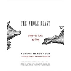 The Whole Beast: Nose to Tail Eating