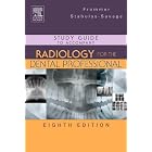 Study Guide to Accompany Radiology for the Dental Professional by Herbert H. Frommer and Jeanine J. Stabulas-Savage