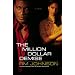 The Million Dollar Demise: A Novel