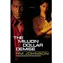 The Million Dollar Demise: A Novel