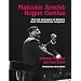 Malcolm Arnold - Rogue Genius: The Life and Music of Britain's Most Misunderstood Composer